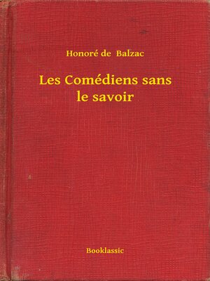 cover image of Les Comédiens sans le savoir